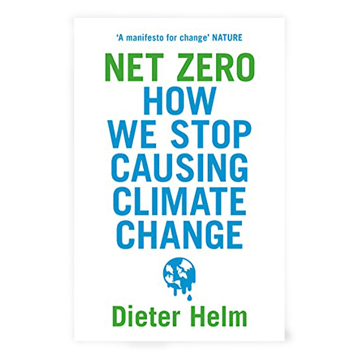 Net Zero: How We Stop Causing Climate Change