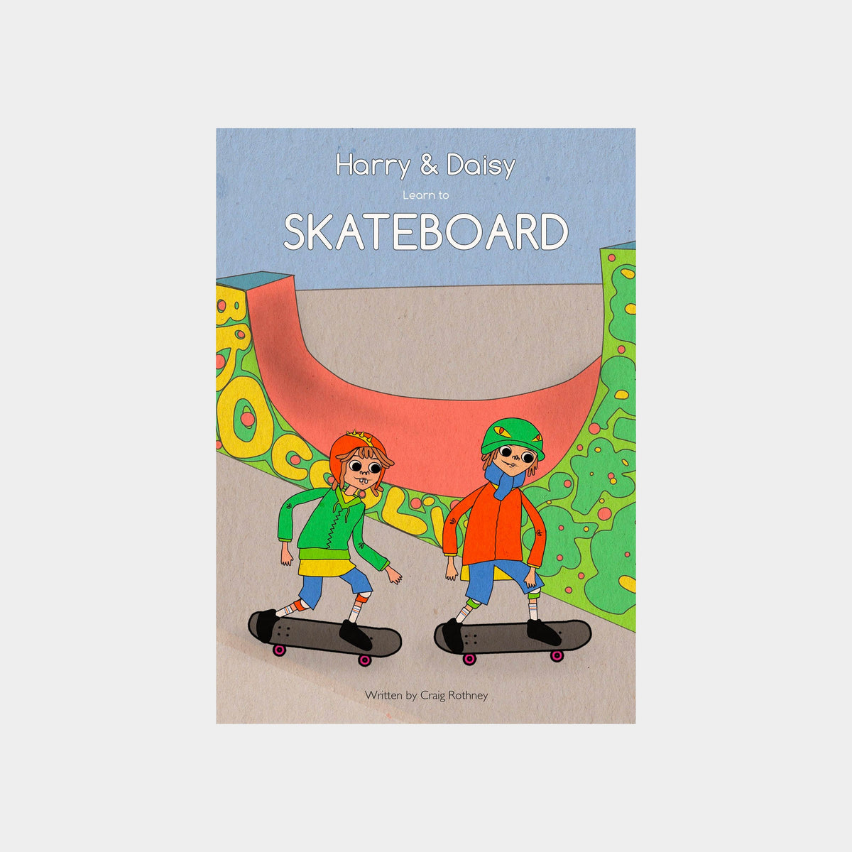 Harry and Daisy Learn To Skateboard