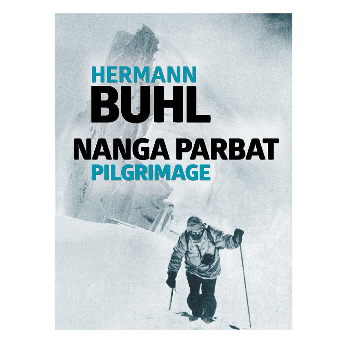 Nanga Parbat Pilgrimage