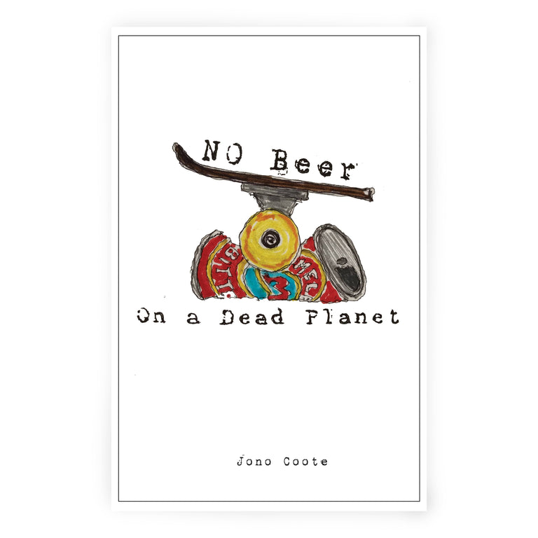 No Beer On A Dead Planet