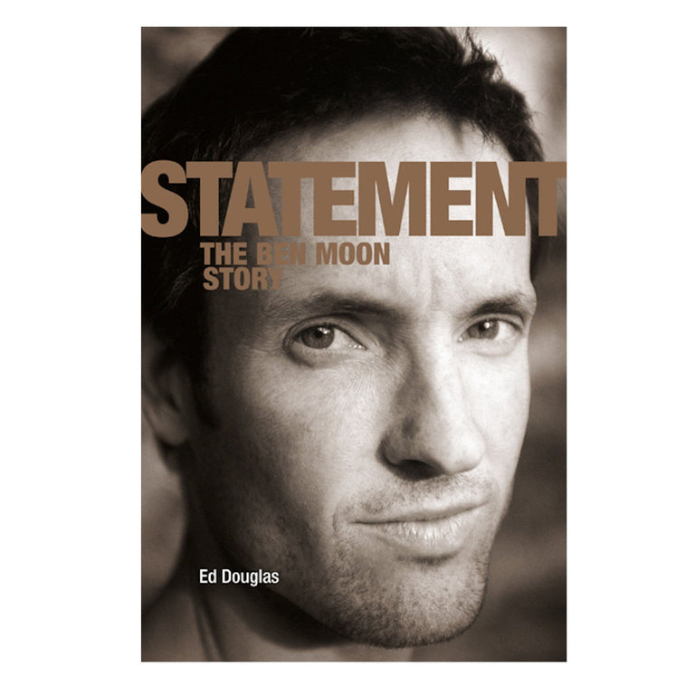 Statement; The Ben Moon Story