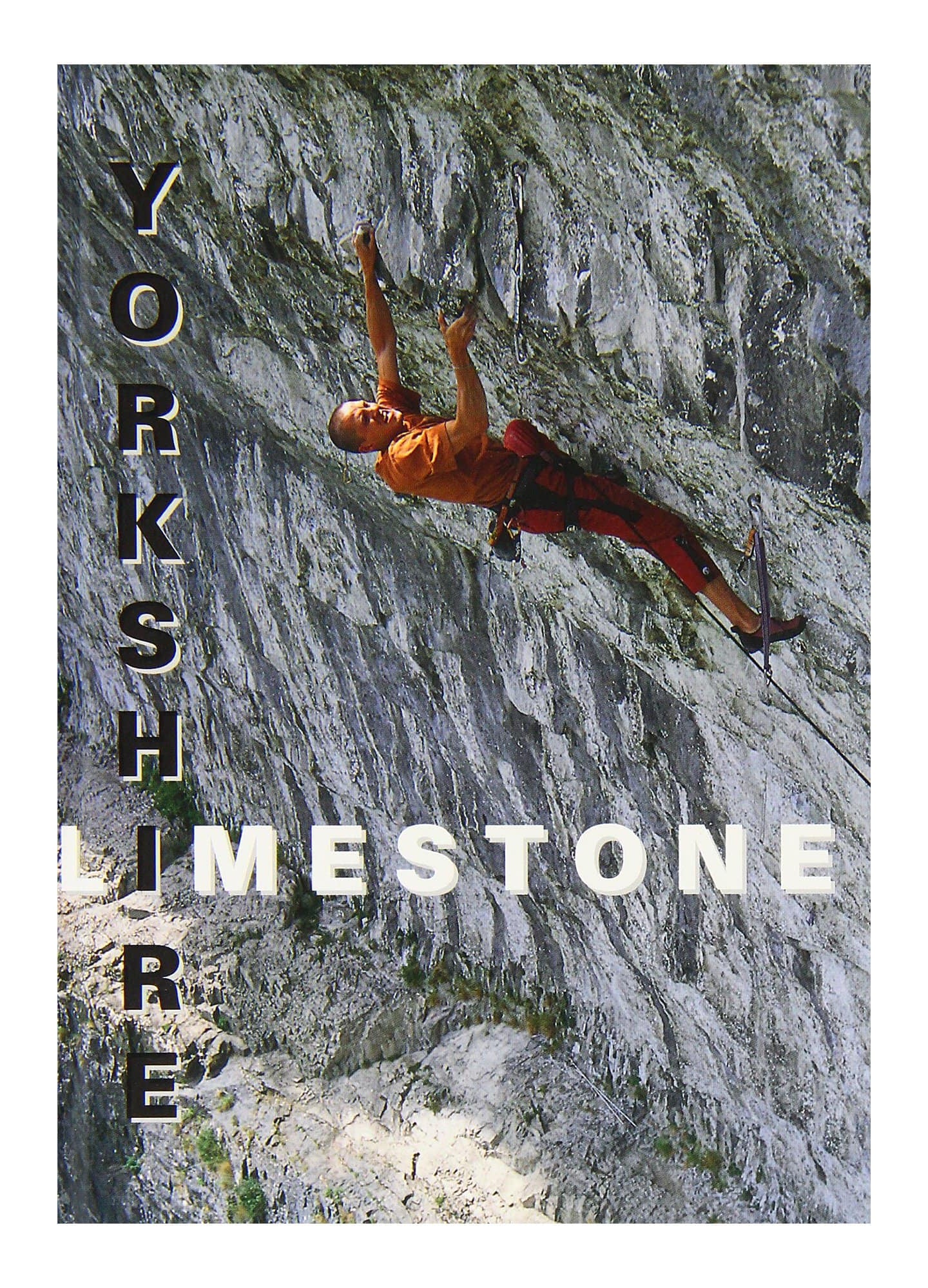 Yorkshire Limestone Yorkshire Mountaineering Club Guidebook